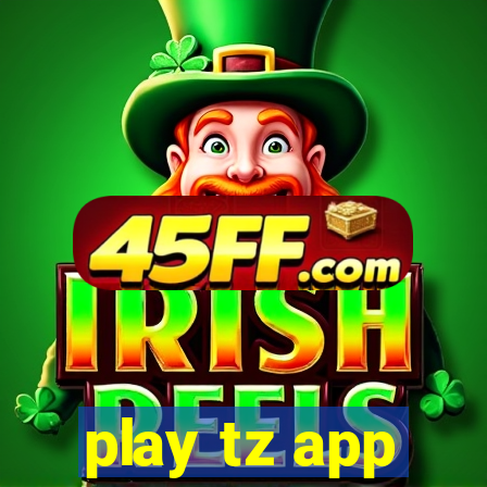 play tz app
